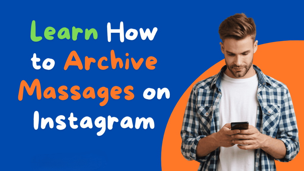 How to Archive Messages on Instagram 1