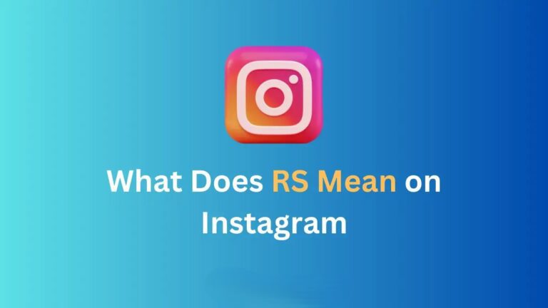 What Does RS Mean on Instagram