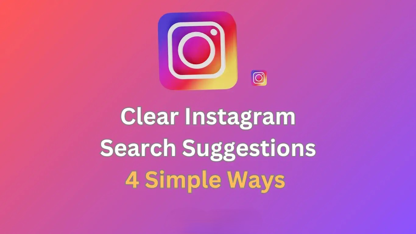 how to clear instagram suggestions