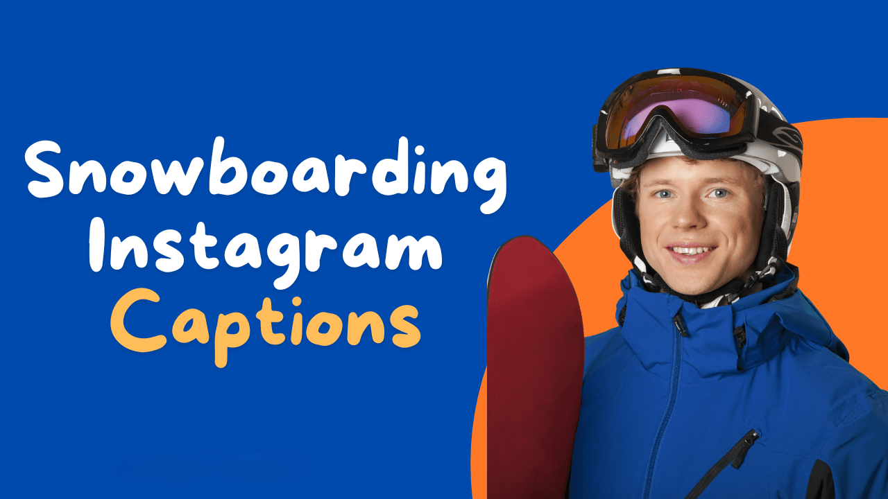 Snowboarding Instagram Captions 1