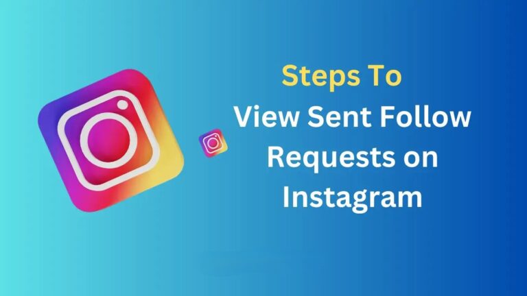 View Sent Follow Requests on Instagram