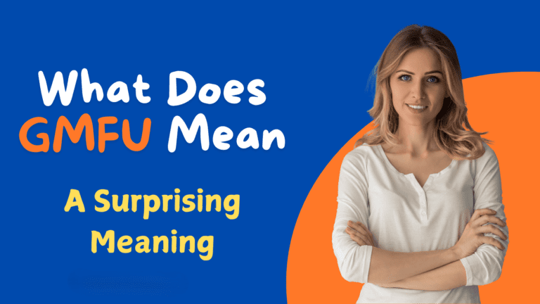 What does GMFU Mean 1