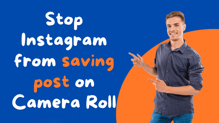 How to Stop Instagram From Saving Posts to Camera Roll 1
