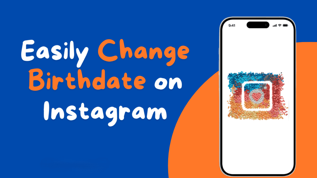 how to change birthdate on instagram 1